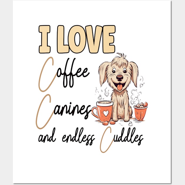 I Love Coffee Canines and Cuddles Yorkshire Terrier Owner Funny Wall Art by Sniffist Gang